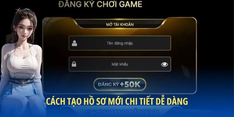 Cách tạo hồ sơ mới chi tiết dễ dàng