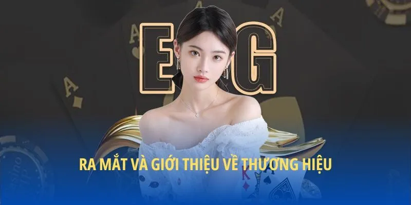 Ra mắt và giới thiệu về thương hiệu